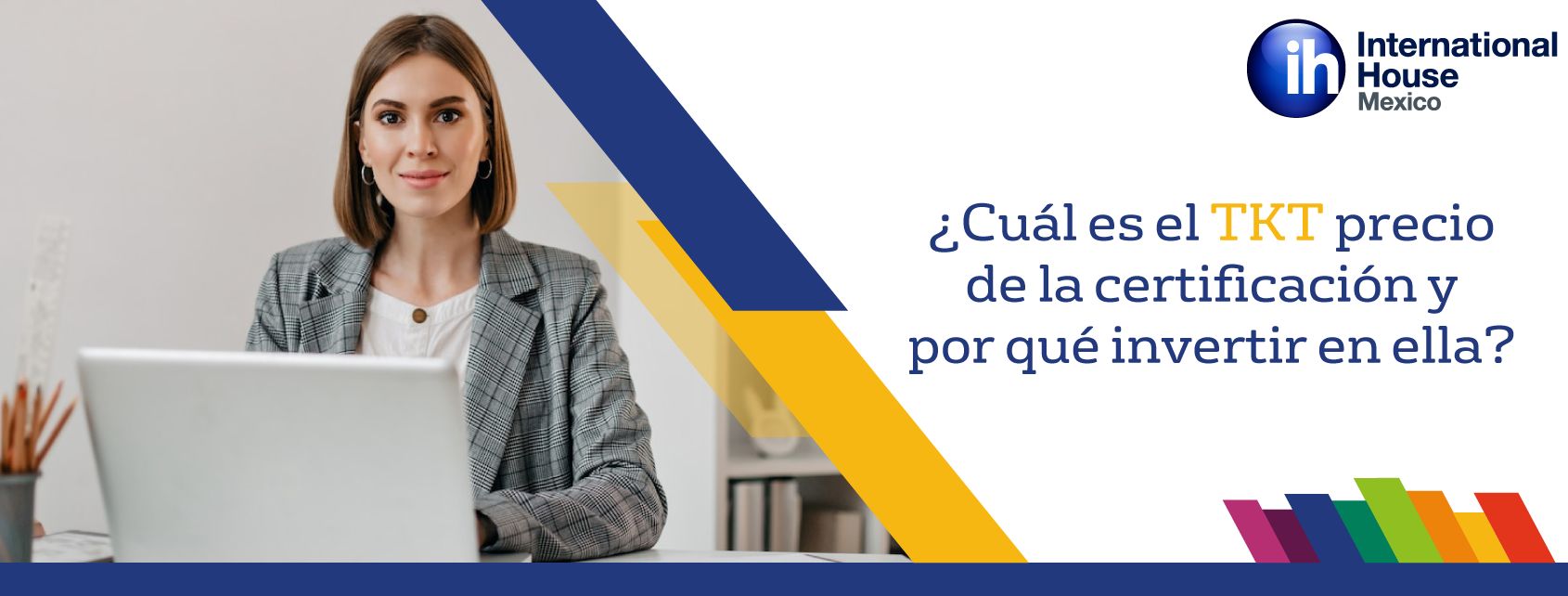 Cuál es el TKT precio de la certificación y por qué invertir en ella