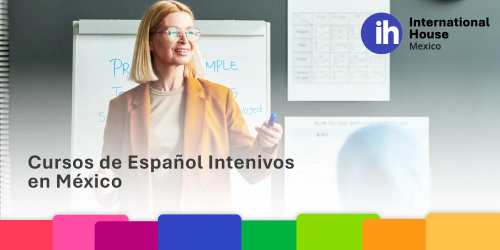 Cursos de Español Intensivo en México