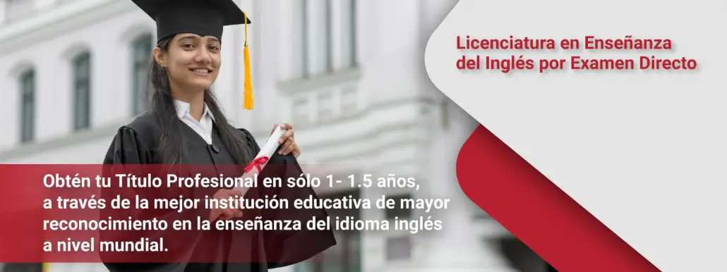 Licenciatura en Enseñanza del Inglés programa de un año (CENEVAL)